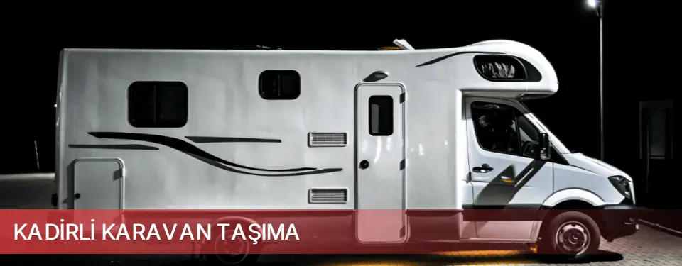 Kadirli İlçemi Karavan Taşıma