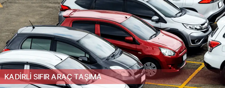 Kadirli İlçemi Sıfır Araç Taşıma